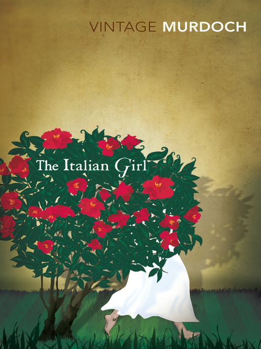 Title details for The Italian Girl by Iris Murdoch - Available
